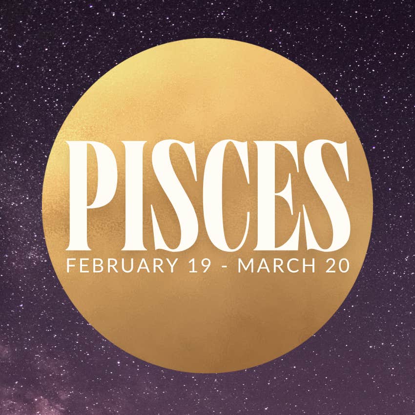 pisces zodiac signs powerful gift universe january 31 2026