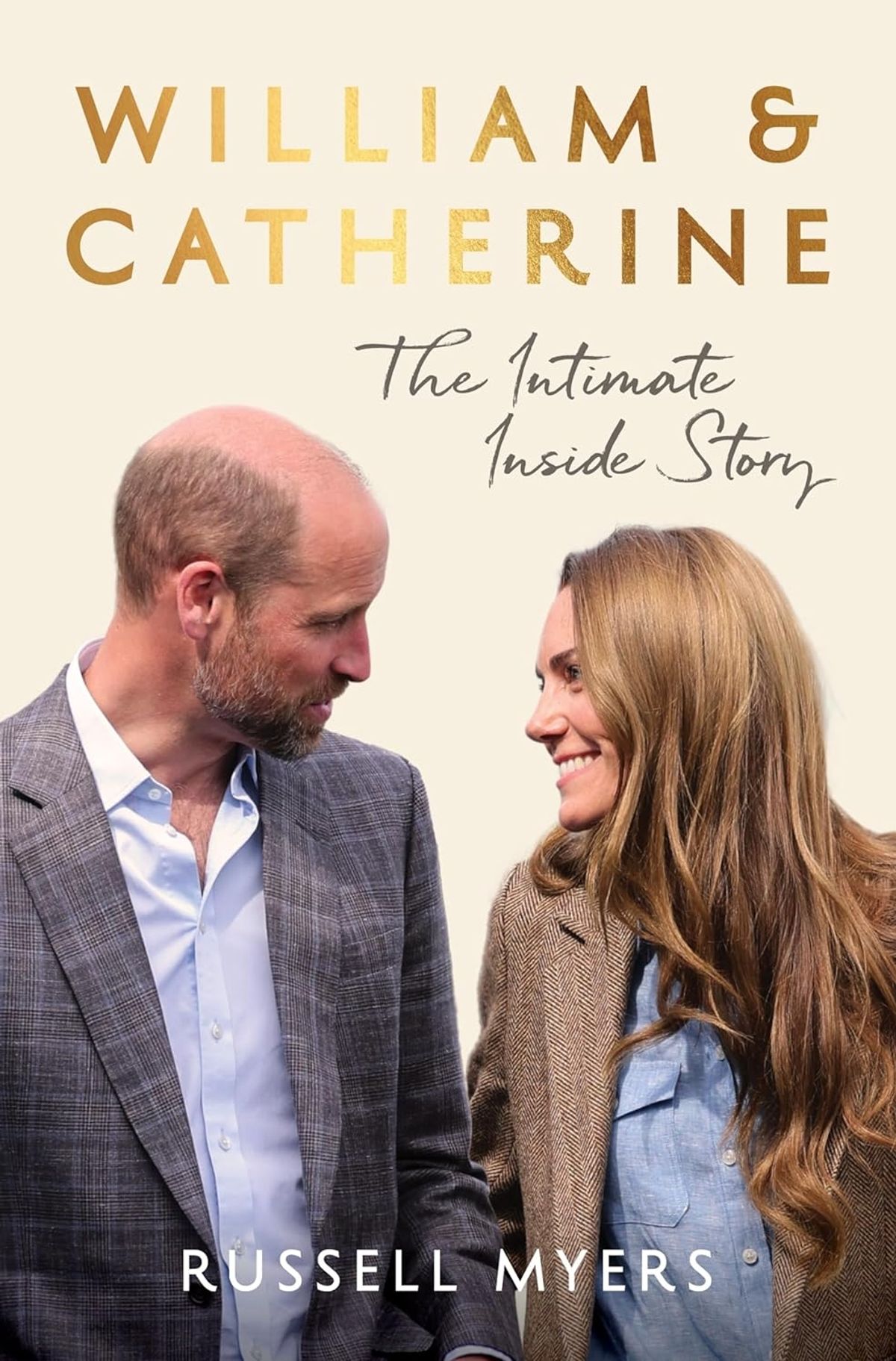 A new biography William and Catherine: The Intimate Inside Story , by The Mirror's royal editor Russell Myers