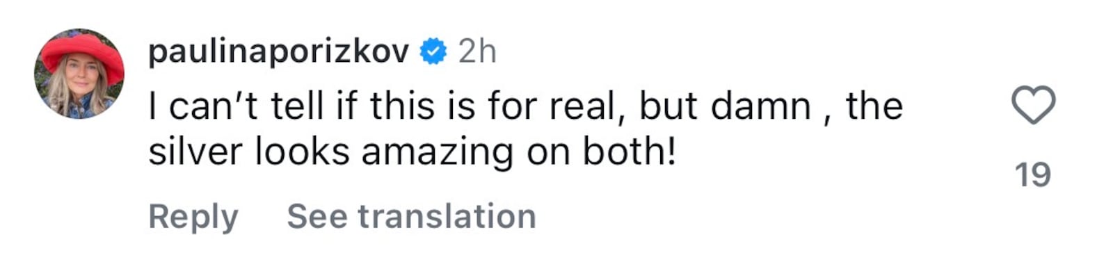 Comment from Paulina Porizkova