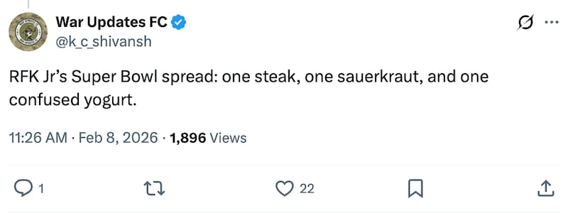 A response on X to RFK Jr.'s Super Bowl meal plans.