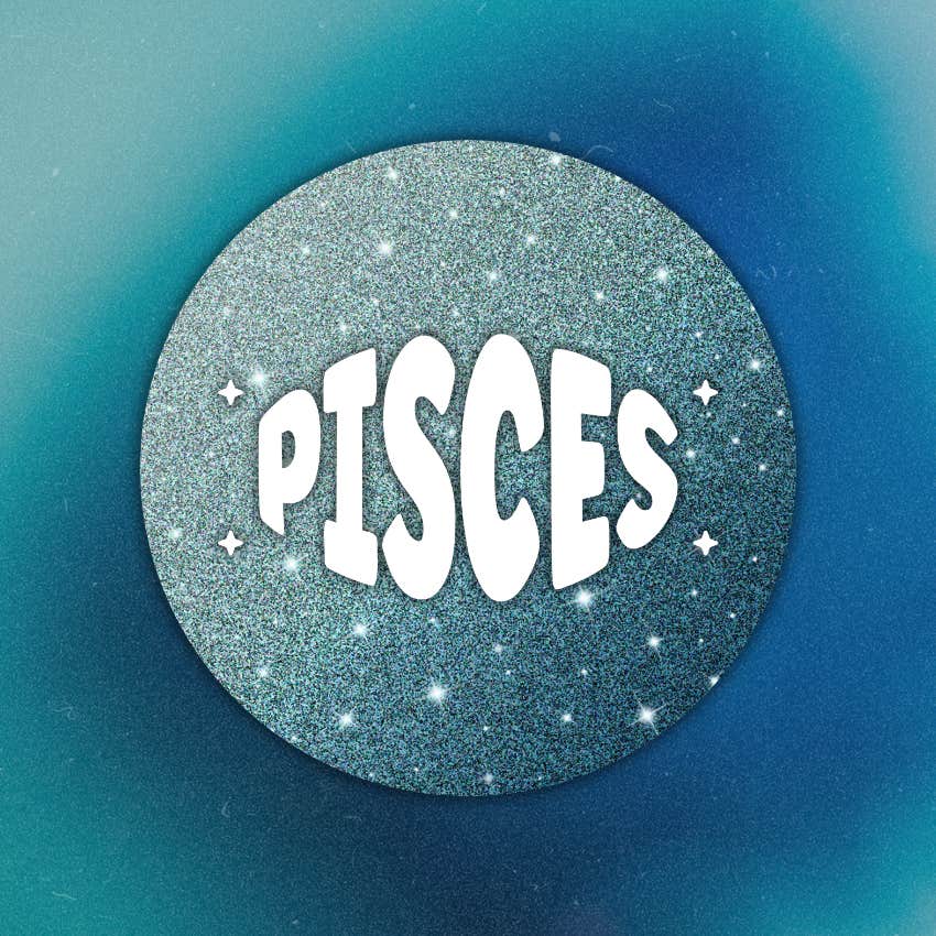 pisces zodiac signs powerful gift universe february 24 2026